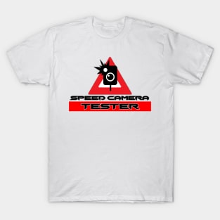 Speed camera tester, speed camera T-Shirt